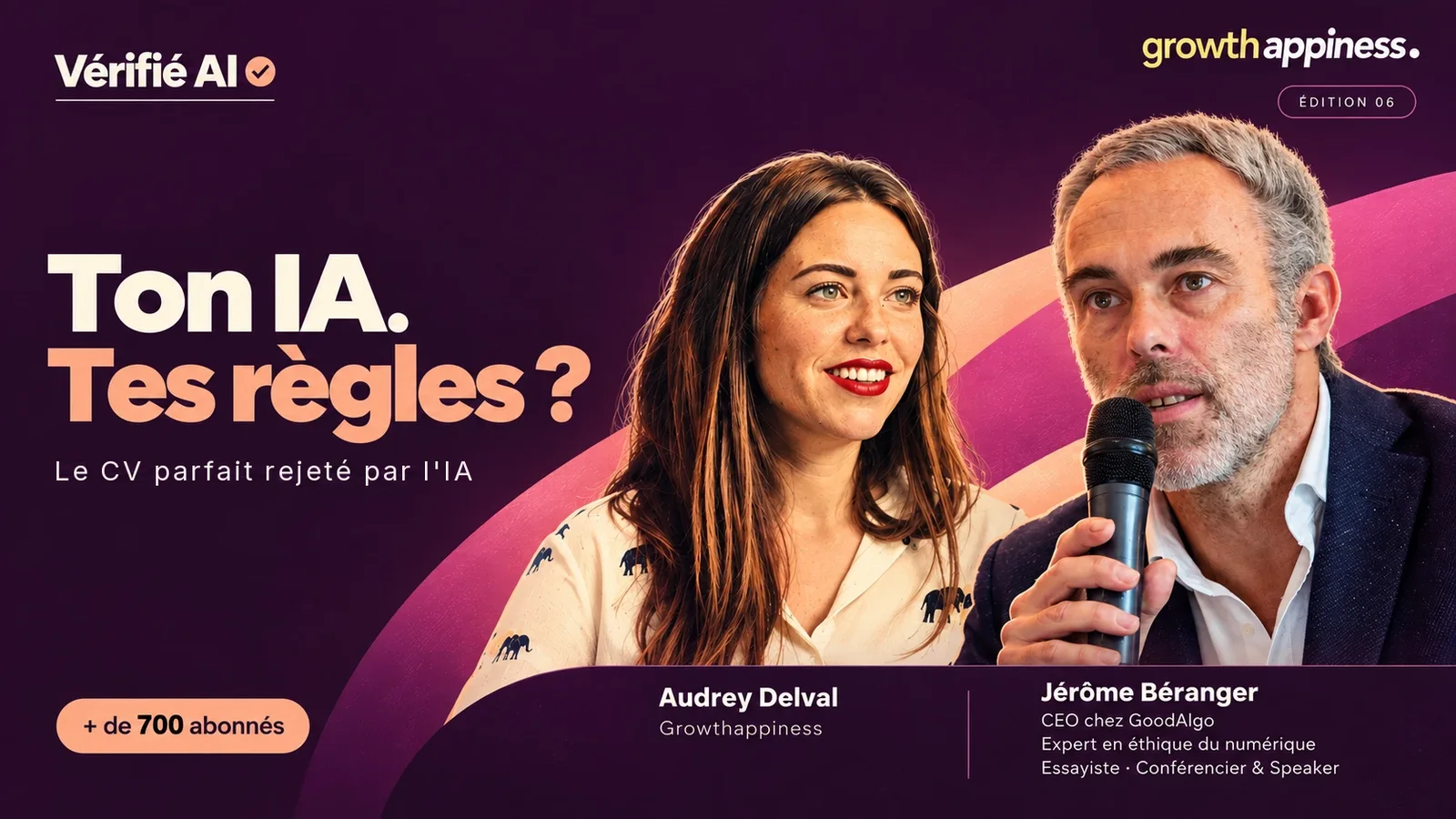 Couverture de l'édition n° 6 de Vérifié : Ton IA, tes règles ? Le CV parfait rejeté par l'IA